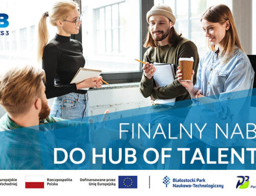 Nabór do ostatniego cyklu inkubacji w Hub of Talents 3